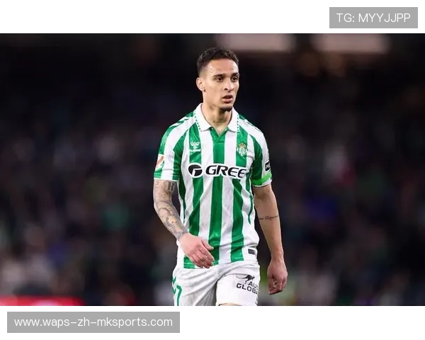 皇家贝蒂斯急训防守反击节奏，安东尼桑托斯恢复受关注